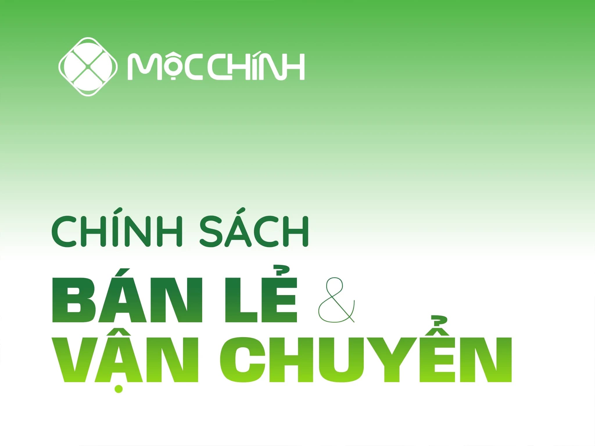 Chính sách mua lẻ và vận chuyển